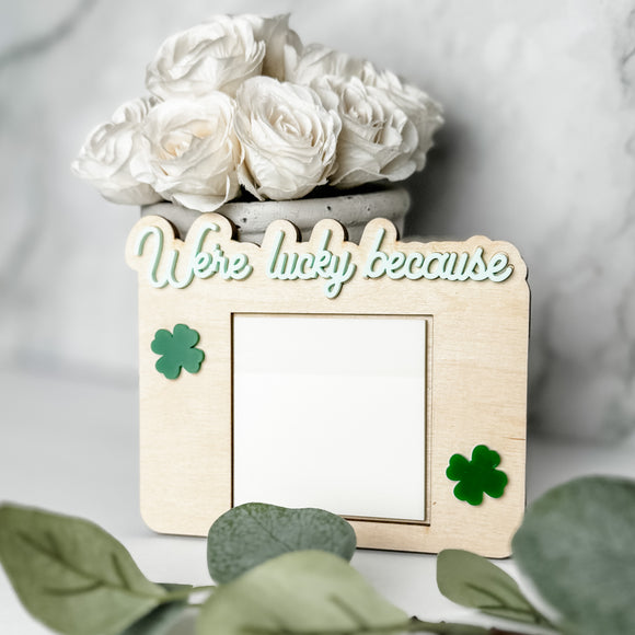 We're Lucky Because St. Patricks Irish Gratitude Post It Note Holder