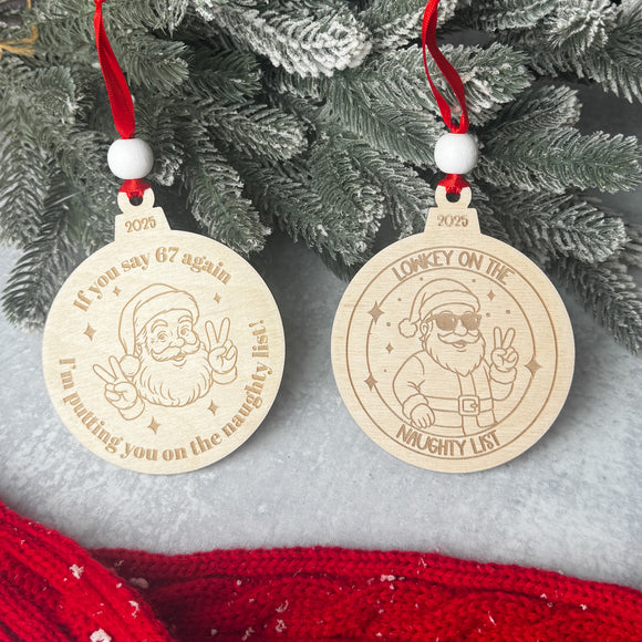 Funny Teen Christmas Ornaments - Santa 67 Edition